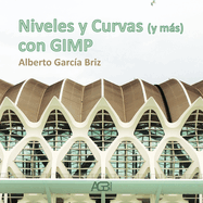 Niveles y Curvas (y ms) con GIMP