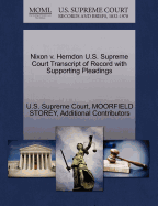Nixon V. Herndon U.S. Supreme Court Transcript of Record with Supporting Pleadings