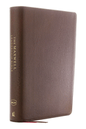 NKJV, Maxwell Leadership Bible, Third Edition, Premium Calfskin Leather, Brown, Comfort Print