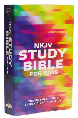 NKJV Study Bible for Kids: The Premier NKJV Study Bible for Kids - Thomas Nelson