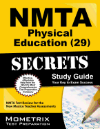NMTA Physical Education (29) Secrets: NMTA Test Review for the New Mexico Teacher Assessments