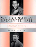Nol Coward and Radclyffe Hall: Kindred Spirits