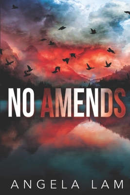 No Amends - Lam, Angela