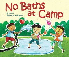 No Baths at Camp