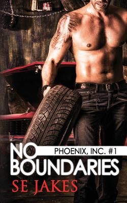 No Boundaries: Phoenix, Inc., Book 1 - Tyler, Stephanie, and Jakes, Se