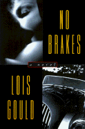 No Brakes - Gould, Lois