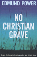 No Christian Grave - Power, Edmund