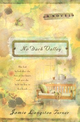 No Dark Valley - Turner, Jamie Langston