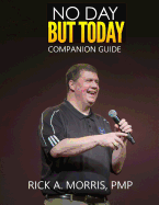 No Day But Today - Companion Guide