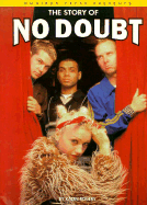 No Doubt: The Story Of... - Rogers, Kalen