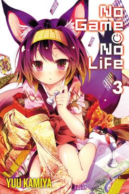 No Game No Life, Vol. 3 (Light Novel) - Kamiya, Yuu