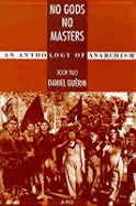 No Gods No Masters: Book 2 - Guerin, Daniel (Editor)