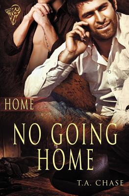 No Going Home - Chase, T A