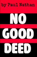 No Good Deed: A Bert Swain Mystery