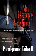 No Happy Ending: A Hector Belascoaran Shayne Detective Mystery