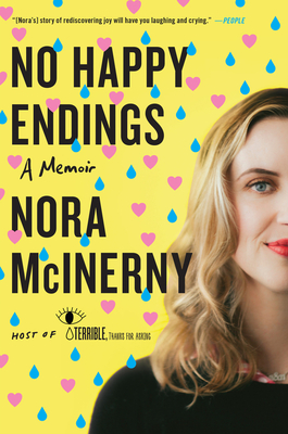 No Happy Endings: A Memoir - McInerny, Nora