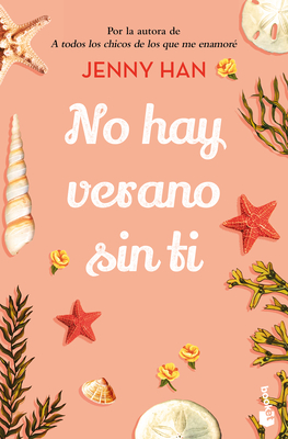 No Hay Verano Sin Ti / It's Not Summer Without You (Trilog?a Verano 2) - Han, Jenny
