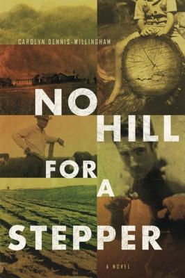 No Hill for a Stepper - Dennis-Willingham, Carolyn