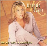 No lo Voy a Olvidar - Brenda K. Starr