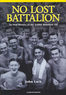 No Lost Battalion: An Oral History of the 2/29th Battalion AIF - Champion, Rachel, and Lack, John F., and Hosford, Peter