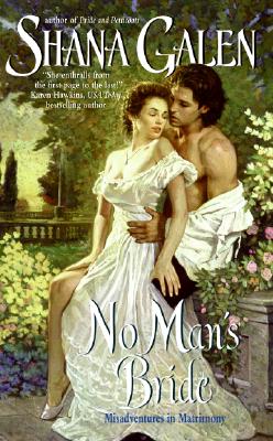 No Man's Bride - Galen, Shana