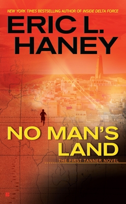 No Man's Land - Haney, Eric L