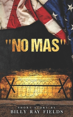 "No Mas " - Fields, Billy