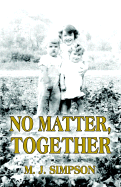 No Matter, Together