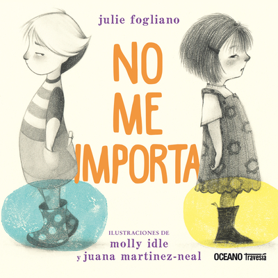 No Me Importa / I Don't Care - Fogliano, Julie