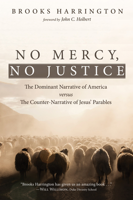 No Mercy, No Justice - Harrington, Brooks, and Holbert, John C (Foreword by)