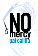 No Mercy - Califia, Pat, and Califia-Rice, Patrick