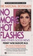 No More Hot Flashes - Budoff, Penny Wise, M.D.