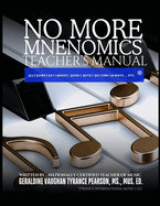 No More Mnenomics: Teacher's Manual