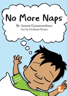 No More Naps - Gunawardana, Amani