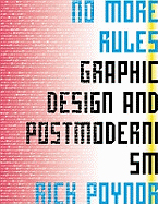 No More Rules: Graphic Design and Pos