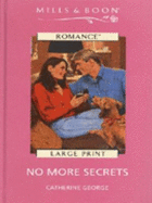 No More Secrets - George, Catherine