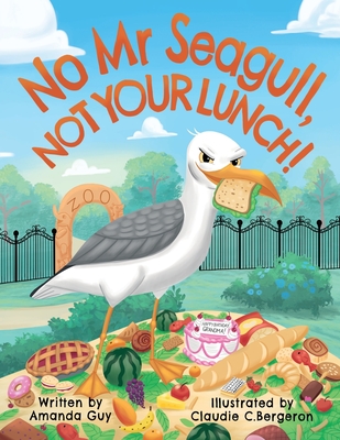 No Mr Seagull, Not Your Lunch! - Guy, Amanda