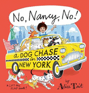 No, Nancy, No! A Dog Chase in New York