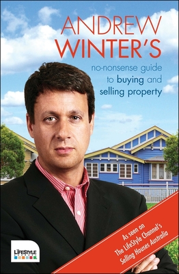 No-Nonsense Guide to Buying and Selling Property - Winter, Andrew