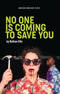 No One is Coming to Save You