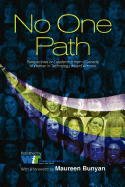 No One Path: Perspectives on Leadership from a Decade of Women in Technology Award Winners