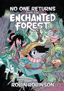No One Returns from the Enchanted Forest