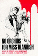 No Orchids for Miss Blandish - MacDonald, Robert David