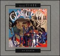 No Other [Deluxe Edition] - Gene Clark