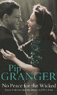 No Peace for the Wicked. Pip Granger - Granger, Pip