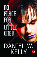 No Place for Little Ones