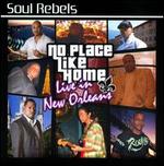 No Place Like Home: Live in New Orleans