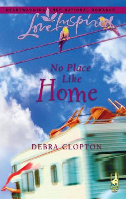 No Place Like Home - Clopton, Debra