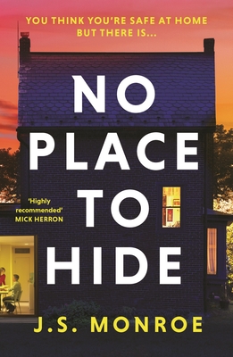 No Place to Hide - Monroe, J.S.