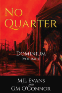 No Quarter: Dominium - Volume 5